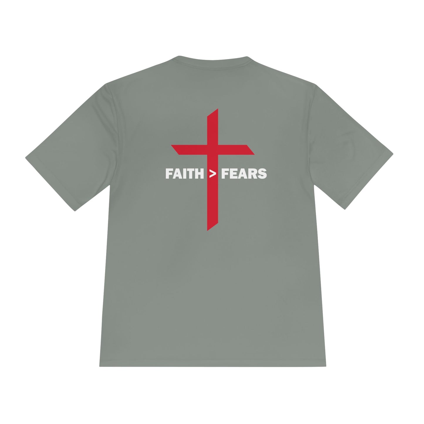 Faith>Fears Unisex Moisture Wicking T-Shirt