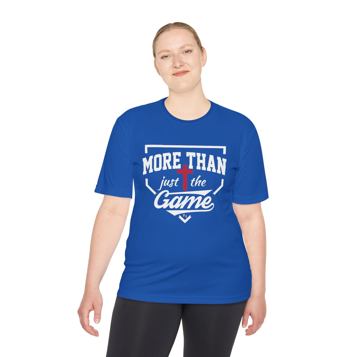 More Than Just The Game Unisex Moisture Wicking T-Shirt