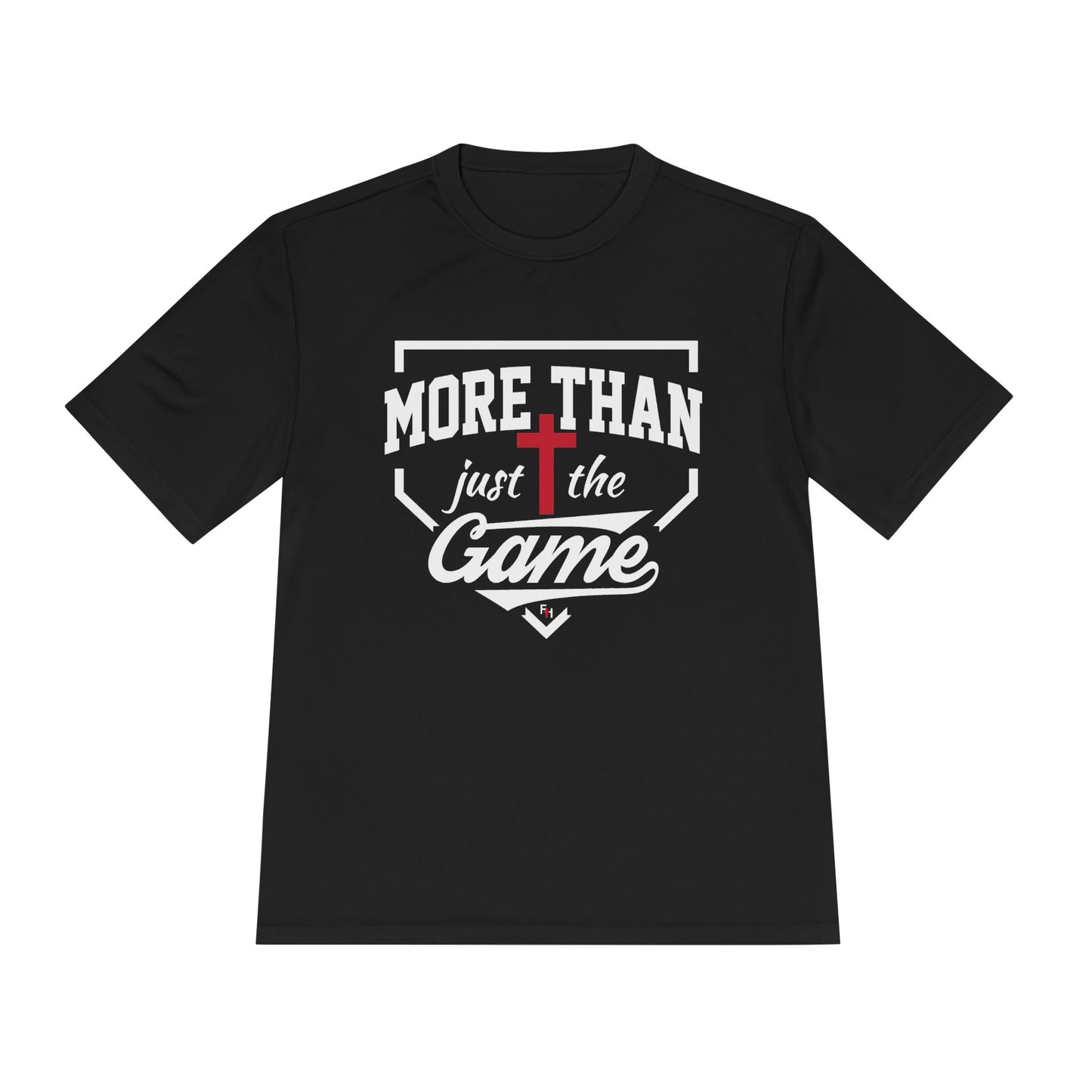 More Than Just The Game Unisex Moisture Wicking T-Shirt
