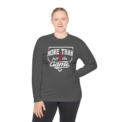 More Than Just The Game Unisex Moisture Wicking Long Sleeve