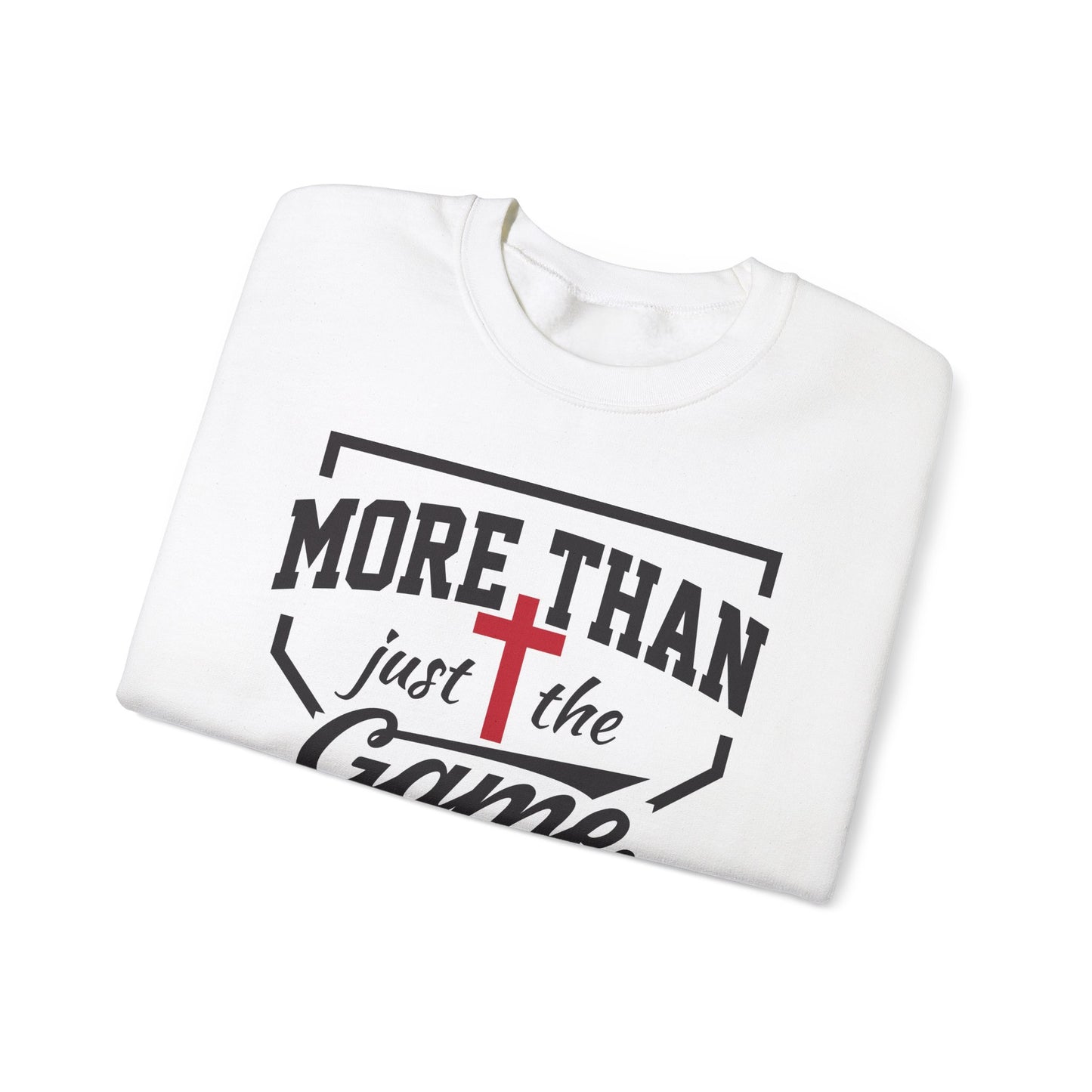 More Than Just The Game Unisex Crewneck Sweatshirt