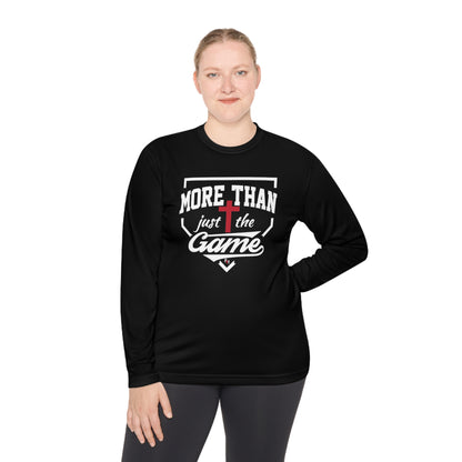 More Than Just The Game Unisex Moisture Wicking Long Sleeve