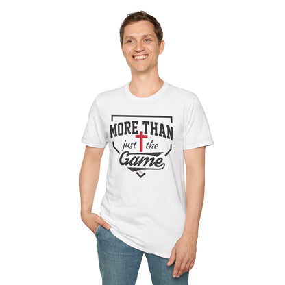 More Than Just The Game Unisex Softstyle Cotton T-Shirt