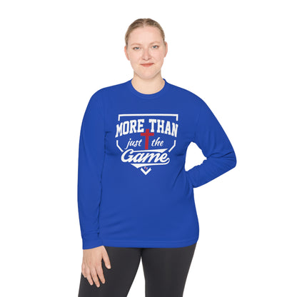 More Than Just The Game Unisex Moisture Wicking Long Sleeve