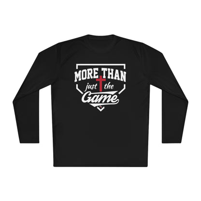 More Than Just The Game Unisex Moisture Wicking Long Sleeve