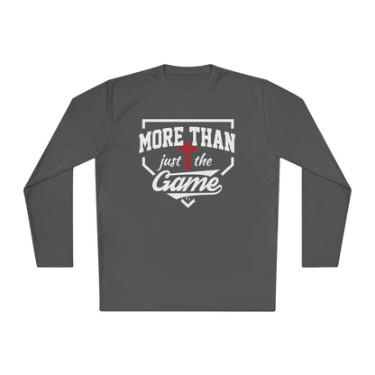 More Than Just The Game Unisex Moisture Wicking Long Sleeve